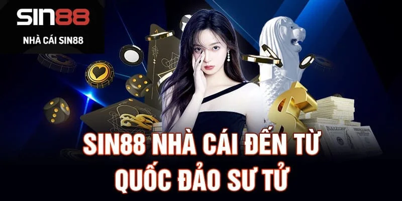 Thông tin về giá trị thực sự của nhà cái SIN88