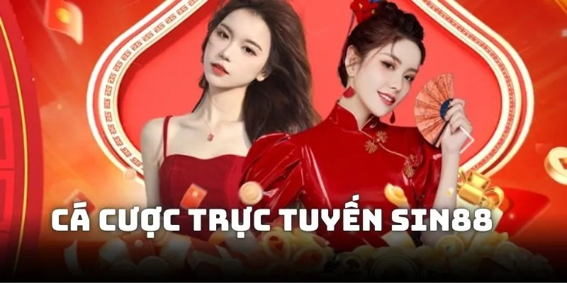 Cá cược trực tuyến tại sin88